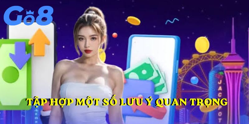 Tập hợp một số lưu ý quan trọng